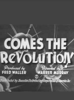 Comes the Revolution 4