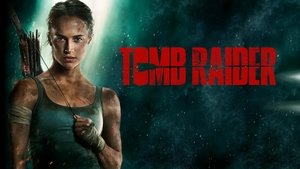 Tomb Raider (2018)