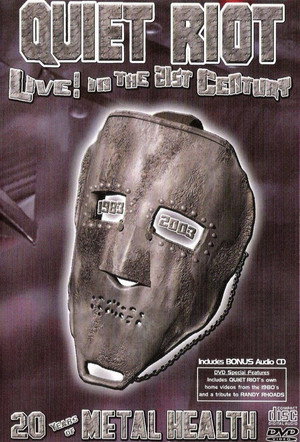 Quiet Riot - Live in the 21st Century