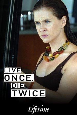 Live Once, Die Twice poster