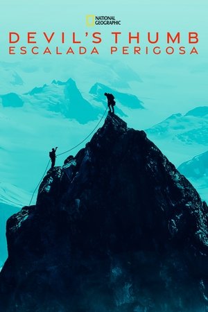 Devil’s Thumb: Escalada Perigosa