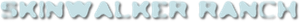 Skinwalker Ranch