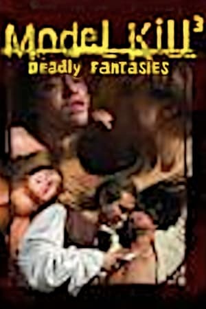 Poster Model Kill 3: Deadly Fantasies (2009)