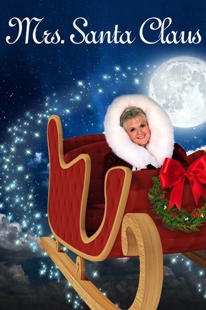 Mrs. Santa Claus Mrs. Santa Claus
