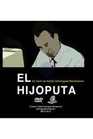 Poster El hijoputa 2011