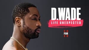 D. Wade: Life Unexpected