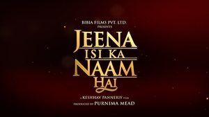 Jeena Isi Ka Naam Hai (2017) Sinhala Subtitles