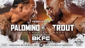 BKFC 57: Palomino vs. Trout