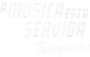 A Música Está Servida: Thiaguinho