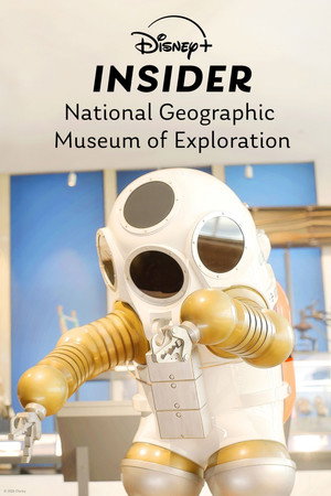 Disney+ Insider: National Geographic Museum of Exploration