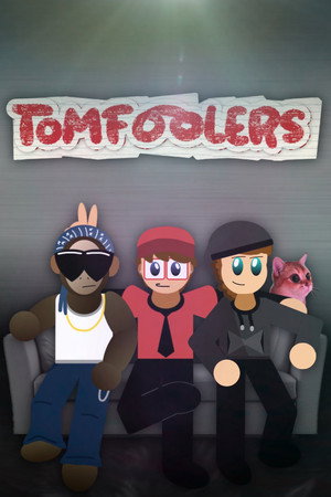 Tomfoolers