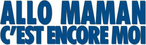 Allô maman, c'est encore moi — logo