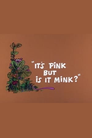 Poster It's Pink But Is It Mink? 1975