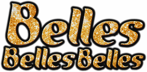 Belles Belles Belles