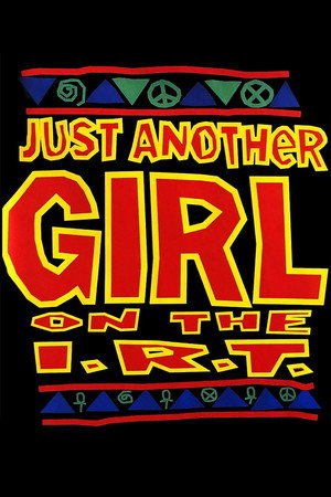 Just Another Girl on the I.R.T.