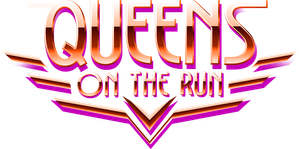 Queens on the Run