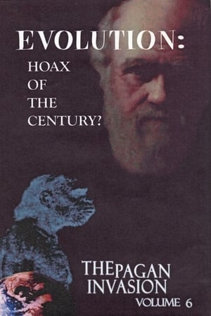 Poster Pagan Invasion, Vol. 6: Evolution: Hoax of the Century? 1991