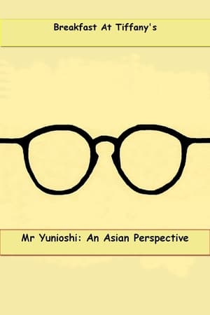 Mr. Yunioshi:  An Asian Perspective 2009