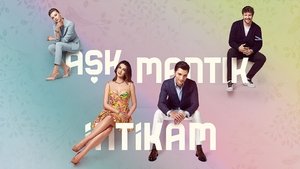 Aşk Mantık İntikam (2021)