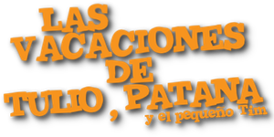 Las vacaciones de Tulio, Patana y El pequeño Tim