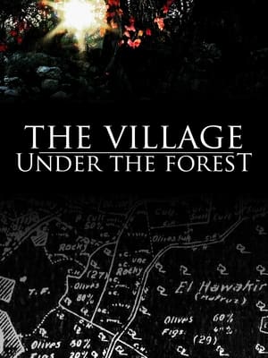 The Village Under the Forest (2013)