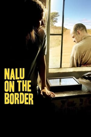 Poster Nalu on the Border (2017)