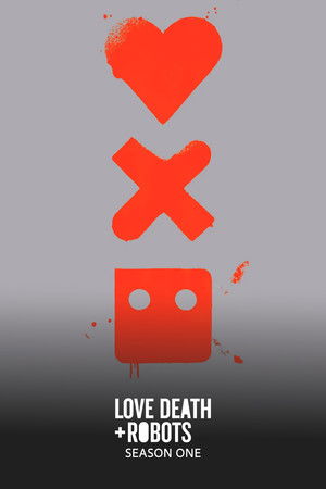 Love, Death & Robots: Ausgabe 1
