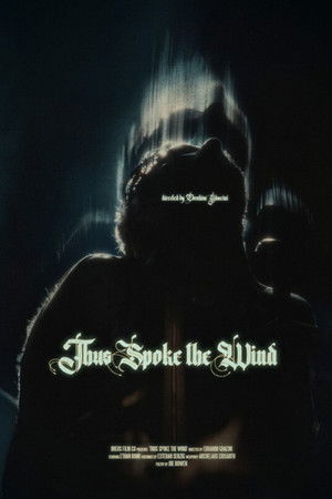 Thus Spoke the Wind (2026)