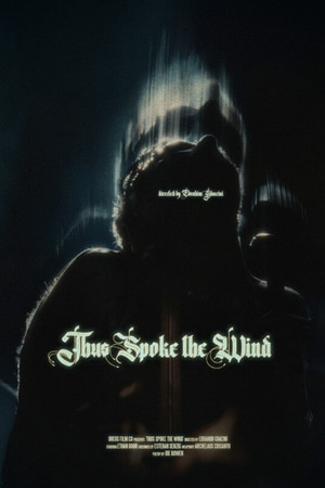 Thus Spoke the Wind (2026)