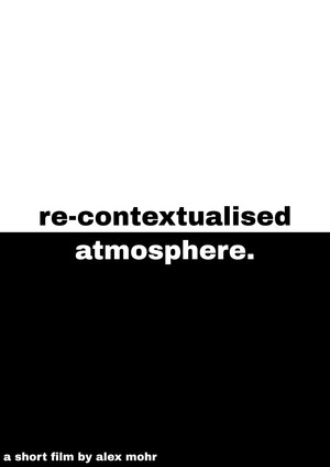 Re-Contextualised Atmosphere (2026)