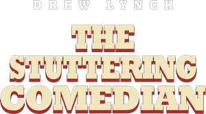 Drew Lynch: The Stuttering Comedian