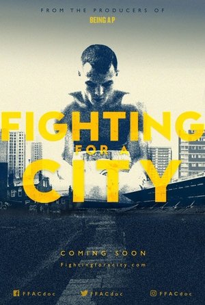 Poster Fighting For A City (2018)