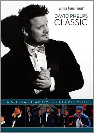 David Phelps: Classic film complet