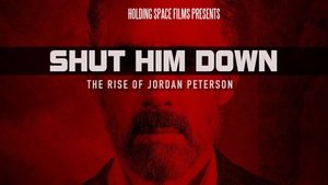 Shut Him Down: The Rise of Jordan Peterson