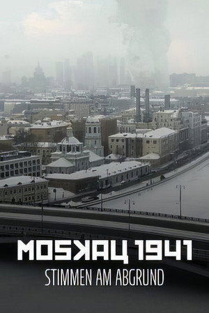 Moskau 1941 - Stimmen am Abgrund