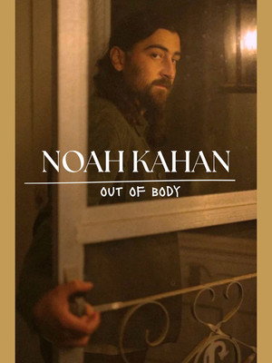 poster Noah Kahan: Out of Body