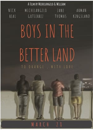 Poster di Boys In The Better Land
