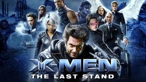 X-Men The Last Stand 2006