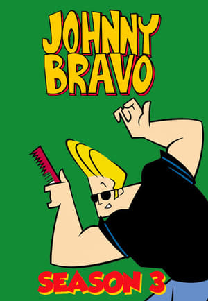 Johnny Bravo: Staffel 3