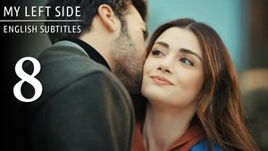 Sol Yanım Season 1 Episode 8