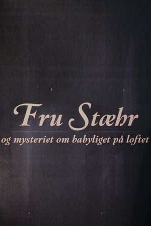 Poster Fru Stæhr og mysteriet om babyliget på loftet 2020