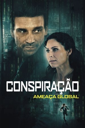 Assistir Conspiração - Ameaça Global Online Grátis