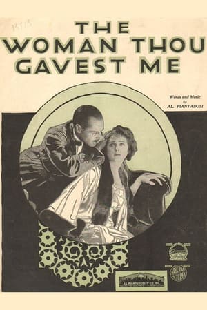 Poster The Woman Thou Gavest Me (1919)