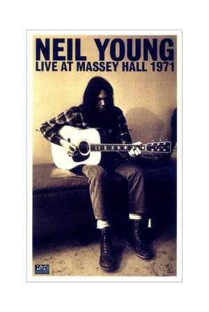 Neil Young - Live at Massey Hall 1971