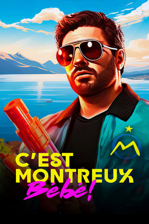 Poster C'est Montreux bébé ! (De Pagnol à Jul) 2024