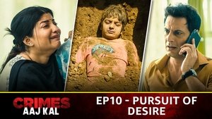 Crimes Aaj Kal Pursuit Of Desire