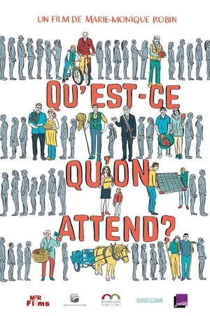 Poster Qu'est-ce qu'on attend ? (2016)