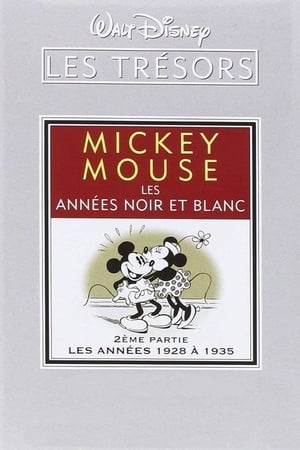 Les trésors Disney : Mickey Mouse, Les Années Noir et Blanc (2ème partie) - Les Années 1928 à 1935 (2004)