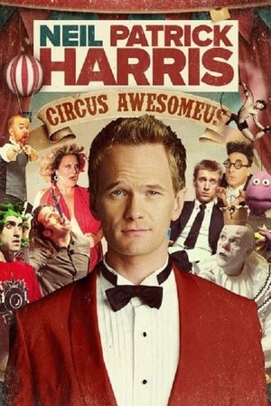 Poster Neil Patrick Harris: Circus Awesomeus (2016)