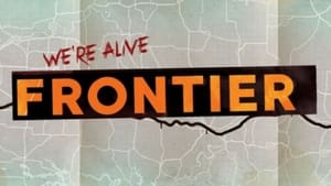 poster We're Alive: Frontier